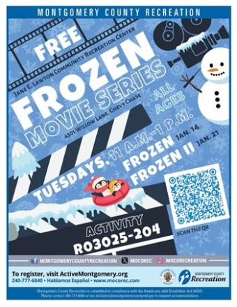 Flyer for the Free Frozen Movie Series. The flyer says that the movies are for all ages, and provides the activity number R03025-204. It says that Frozen will be shown on January 14, and Frozen II on January 21. It says to register at ActiveMontgomery.org.