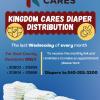 Flyer for the Kingdom Cares Diaper Distribution. The text reads: The last Wednesday of every month. For East County Residents ONLY - zip codes 20903, 20904, 20905, 20866. To receive the monthly link and reminders to make an appointment please text Diapers to 240-201-3300.