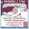 Flyer for the Valentine's Day Family Ice Skating Night. Free for all ages. Friday, February 7, 5:30-8:30pm. White Oak Community Recreation Center, 1700 April Lane, Silver Spring. Activity R03003-804. To register, visit ActiveMontgomery.org. We will have ice skating, games, music, snacks and endless fun!